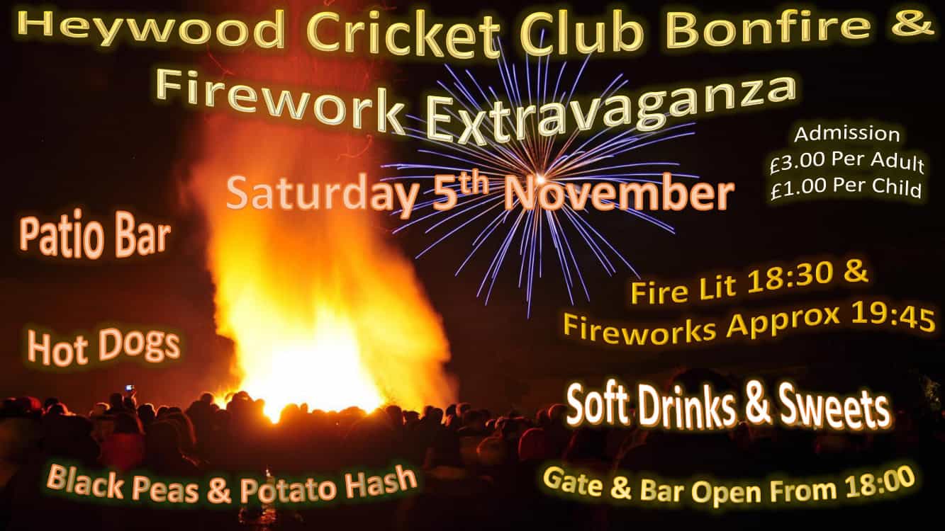bonfire night heywood cc heywood cricket club bonfire night flyer